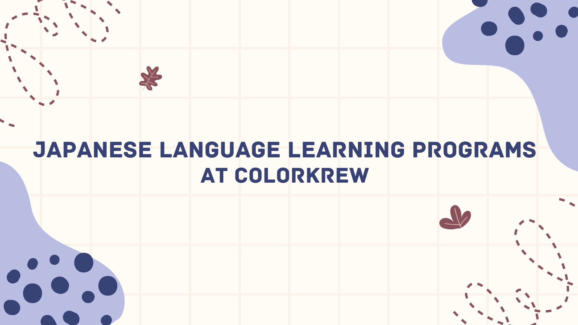 Japanese Language Learning Programs at Colorkrew